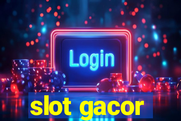 slot gacor