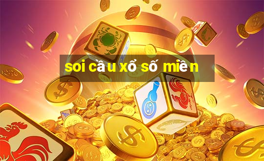 soi cầu xổ số miền