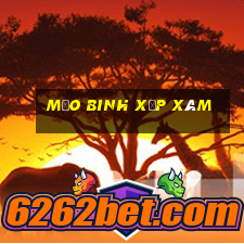 mẹo binh xập xám