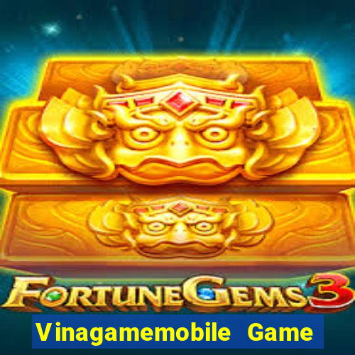 Vinagamemobile Game Bài Online