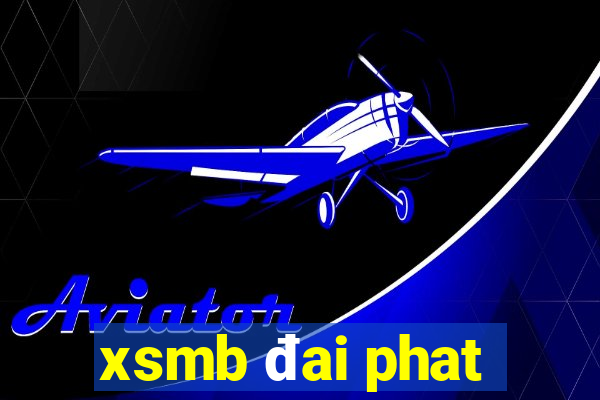 xsmb đai phat