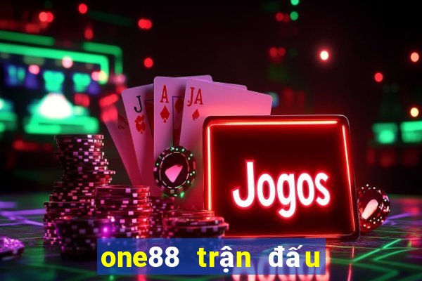 one88 trận đấu lol rau bina