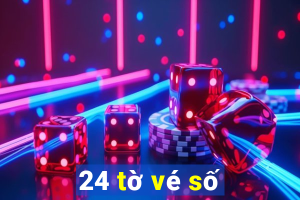 24 tờ vé số