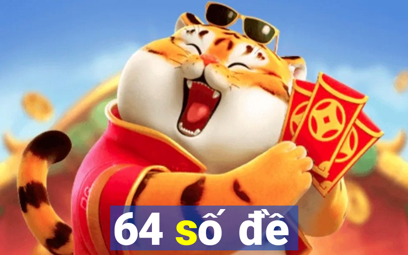 64 số đề