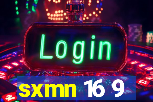 sxmn 16 9