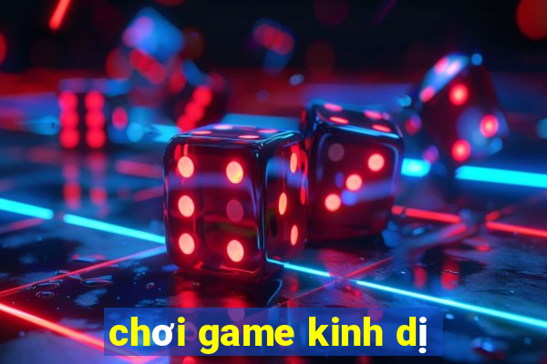 chơi game kinh dị