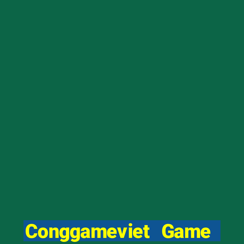 Conggameviet Game Bài Kungfu