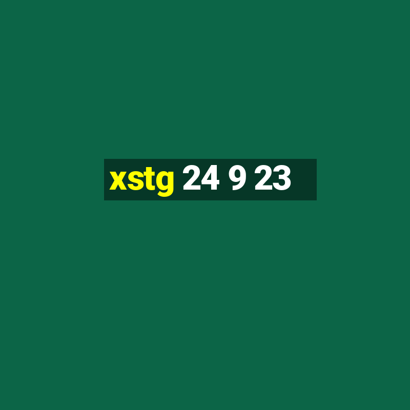 xstg 24 9 23