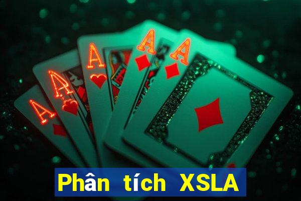 Phân tích XSLA ngày 5