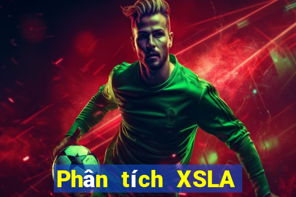 Phân tích XSLA ngày 5