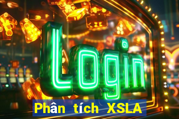 Phân tích XSLA ngày 5