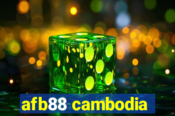 afb88 cambodia