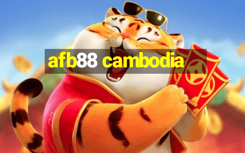 afb88 cambodia