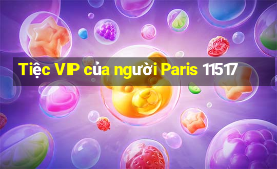 Tiệc VIP của người Paris 11517