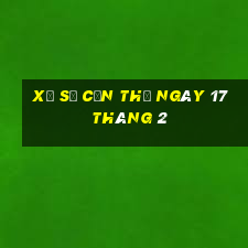 xổ số cần thơ ngày 17 tháng 2