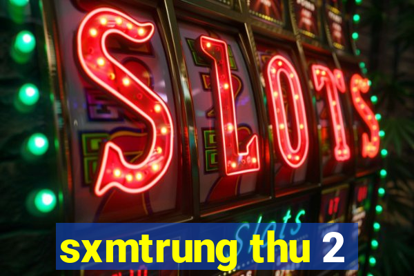 sxmtrung thu 2