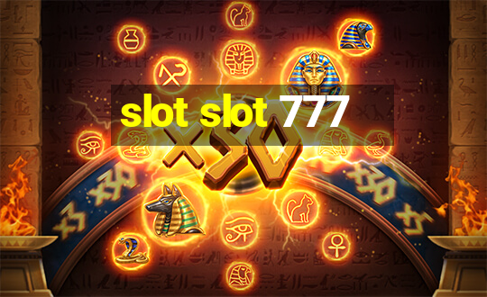 slot slot 777