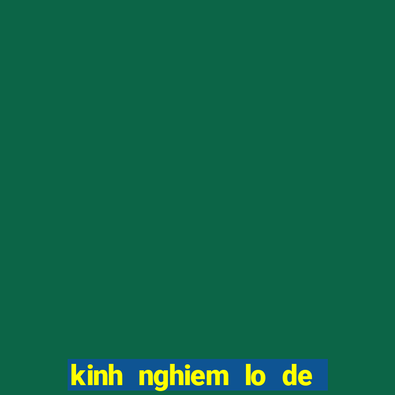 kinh nghiem lo de mien nam