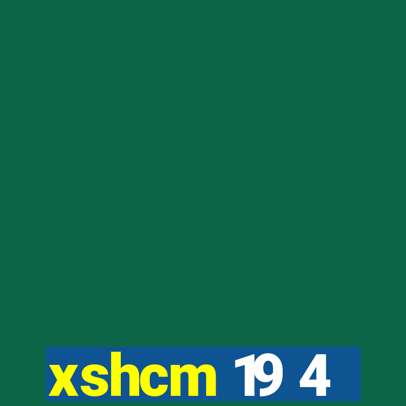 xshcm 19 4