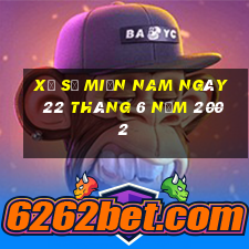 xổ số miền nam ngày 22 tháng 6 năm 2002