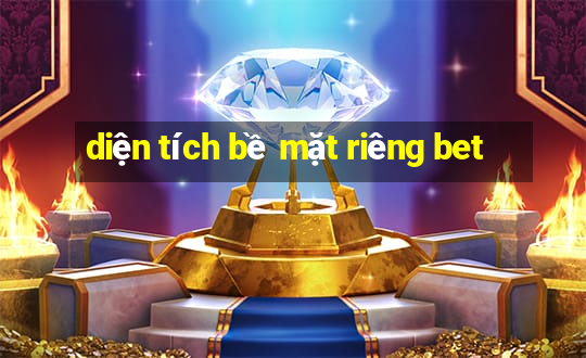 diện tích bề mặt riêng bet