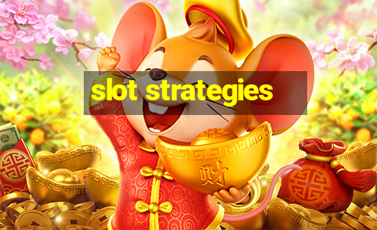 slot strategies