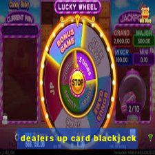 dealers up card blackjack