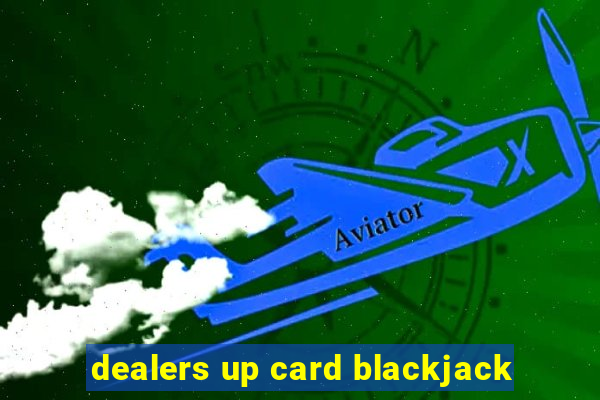 dealers up card blackjack