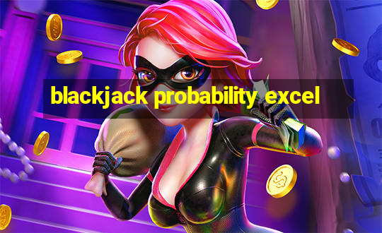 blackjack probability excel