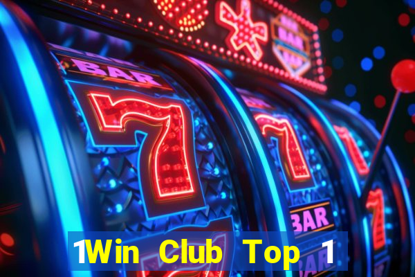 1Win Club Top 1 Game Bài Đổi Thưởng Uy Tín