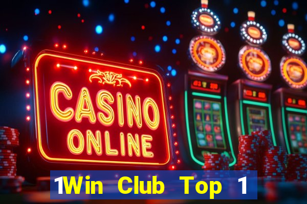 1Win Club Top 1 Game Bài Đổi Thưởng Uy Tín