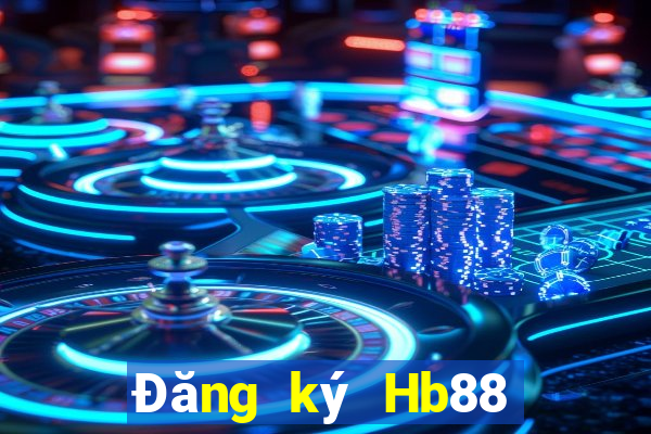 Đăng ký Hb88 Nhận 79k