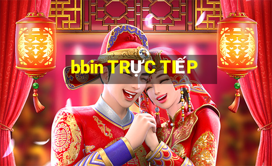 bbin TRỰC TIẾP