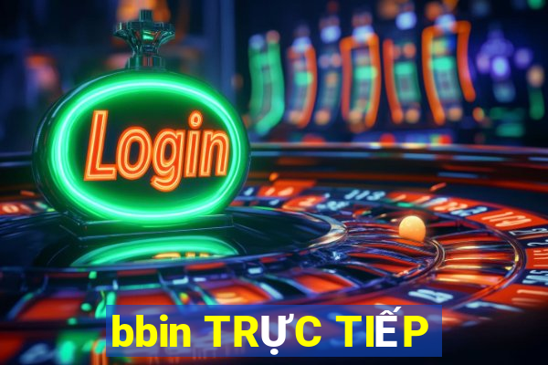 bbin TRỰC TIẾP