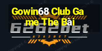 Gowin68 Club Game The Bài