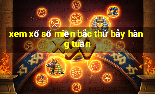 xem xổ số miền bắc thứ bảy hàng tuần