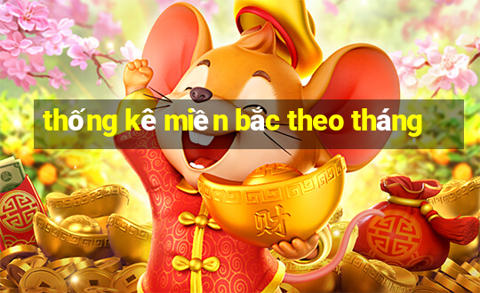 thống kê miền bắc theo tháng