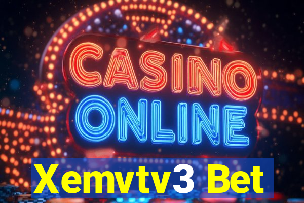 Xemvtv3 Bet