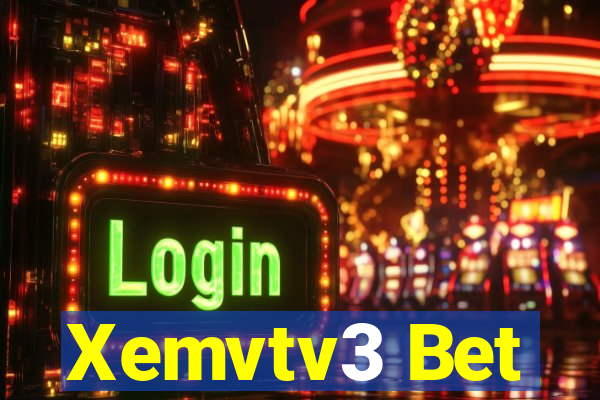 Xemvtv3 Bet