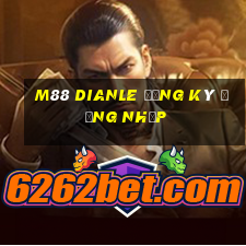 M88 Dianle Đăng ký Đăng nhập