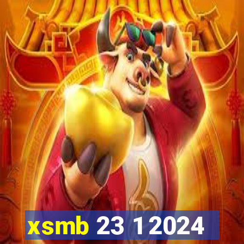 xsmb 23 1 2024