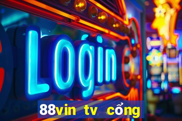 88vin tv cổng game quốc tế