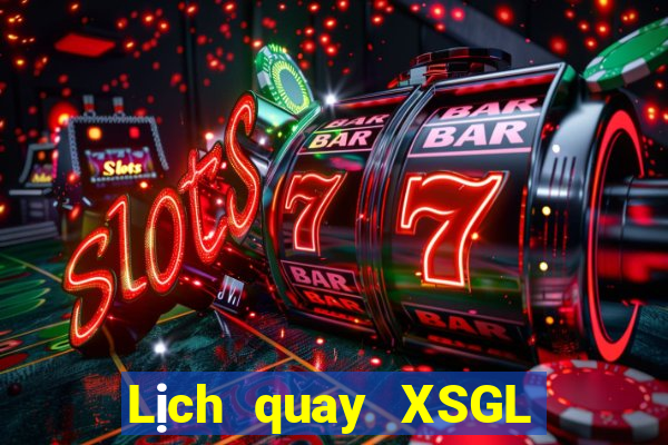 Lịch quay XSGL ngày 3