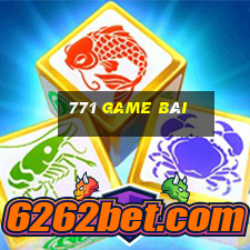 771 game bài