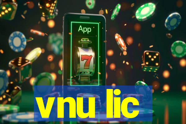 vnu lic