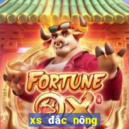 xs đắc nông hôm nay