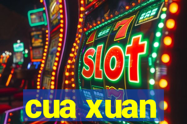 cua xuan