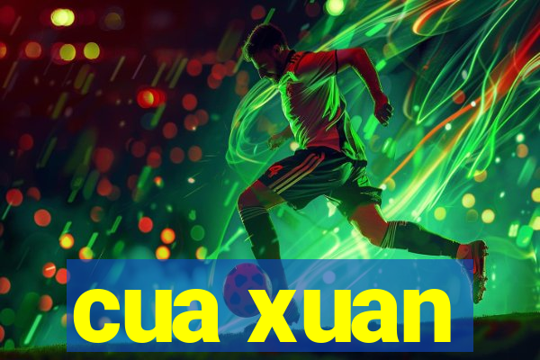 cua xuan