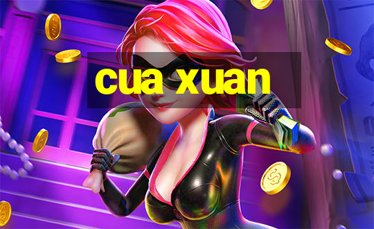 cua xuan