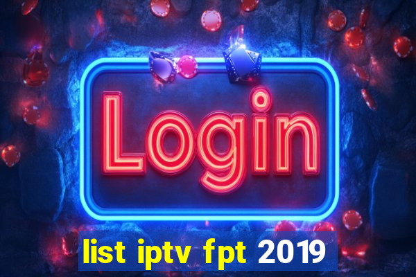 list iptv fpt 2019